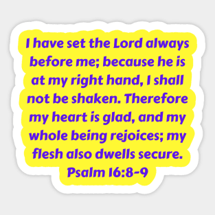 Bible Verse Psalm 16:8-9 Sticker